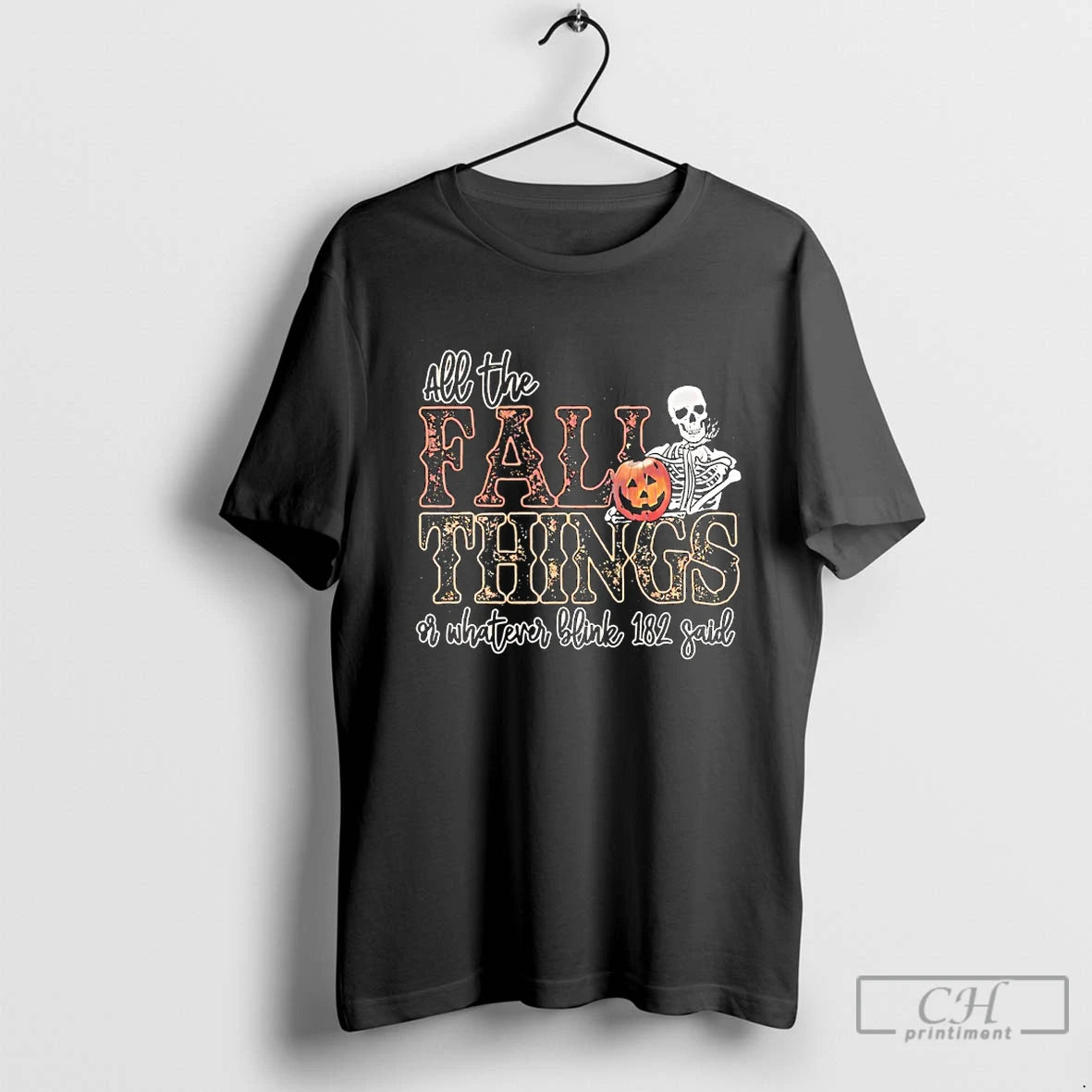 Classic All The Fall Things Or Whatever Blink 182 Said Halloween Retro Skeleton T Shirts