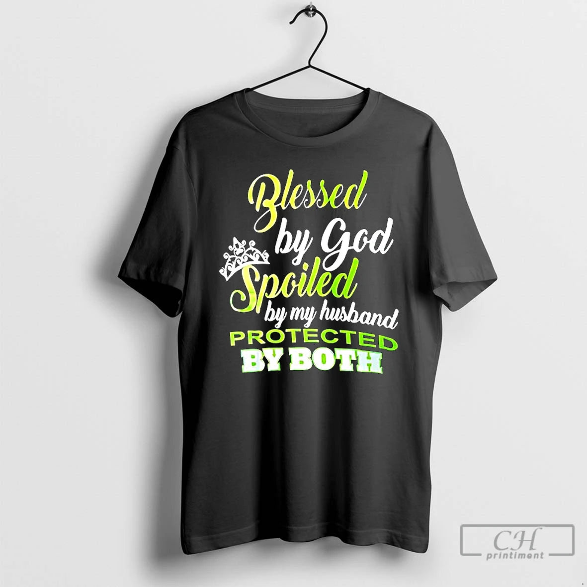 Classic Blessed By God Spoiled By My Husband Protected By Both