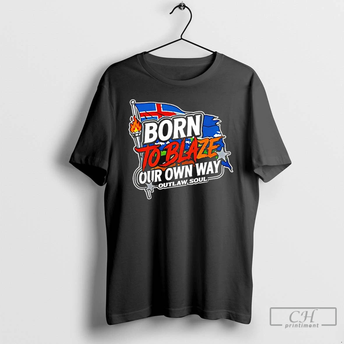 Classic Born To Blaze Our Own Way Outlaw Soul