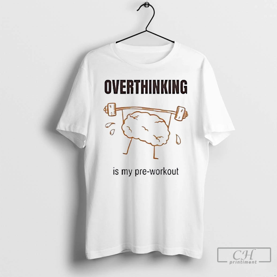 Classic Brain Lifting Weights Overthinking Is My Pre Workout