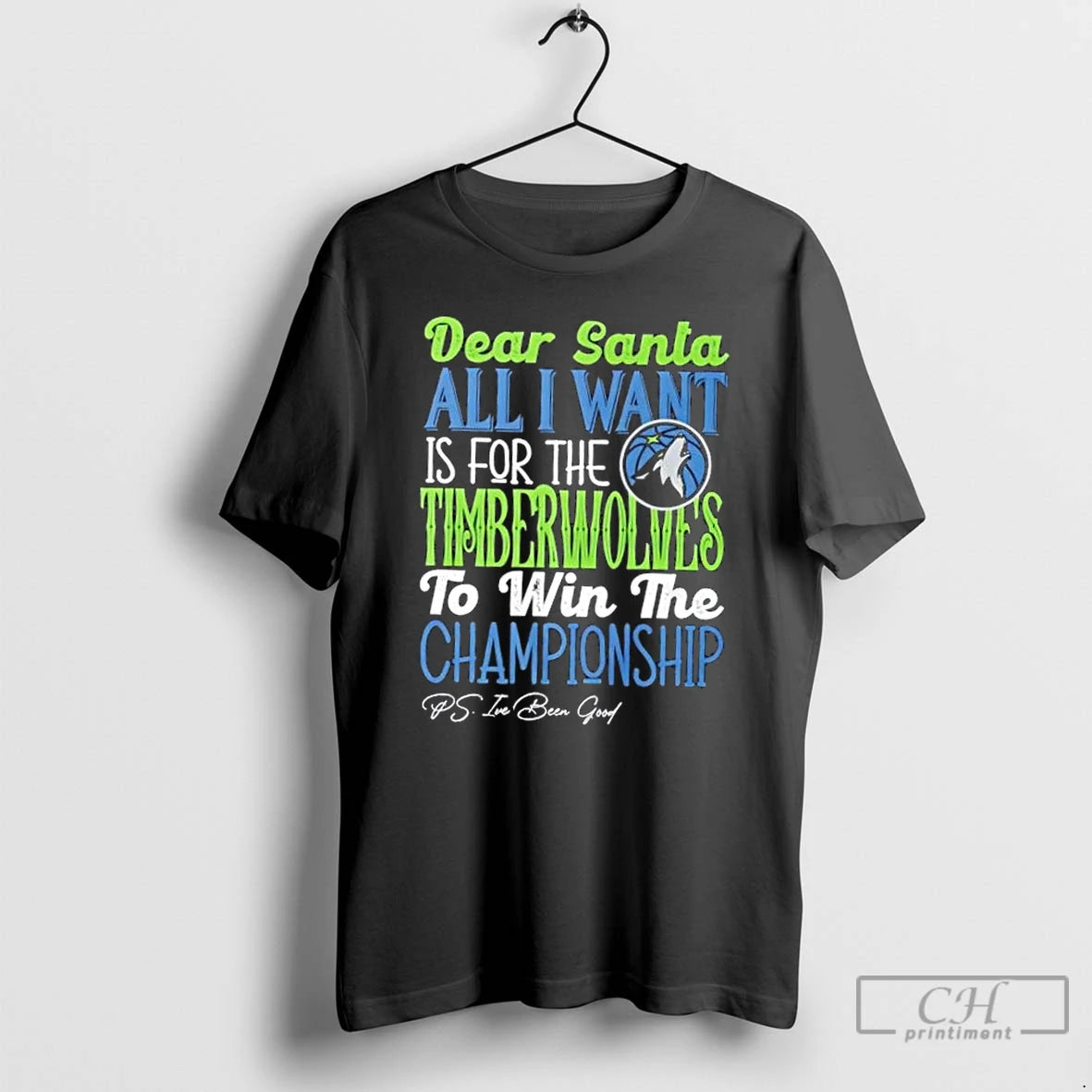 Classic Dear Santa All I Want Is For The Minnesota Timberwolves To Win The Championship