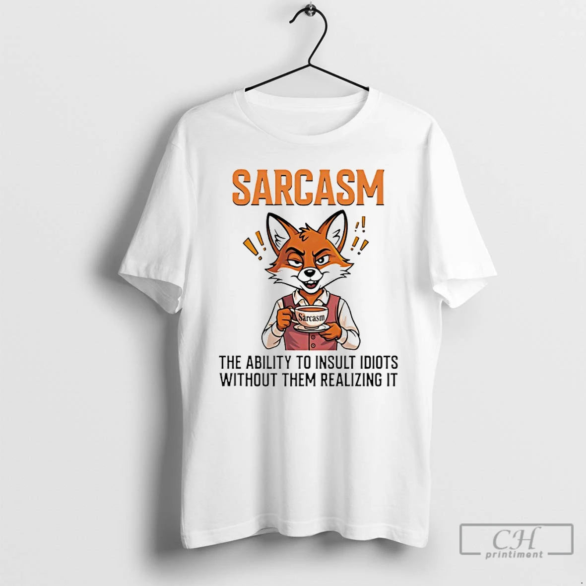 Classic Fox Sarcasm The Ability To Insult Idiots Without Them Realizing It T Shirts Sweater