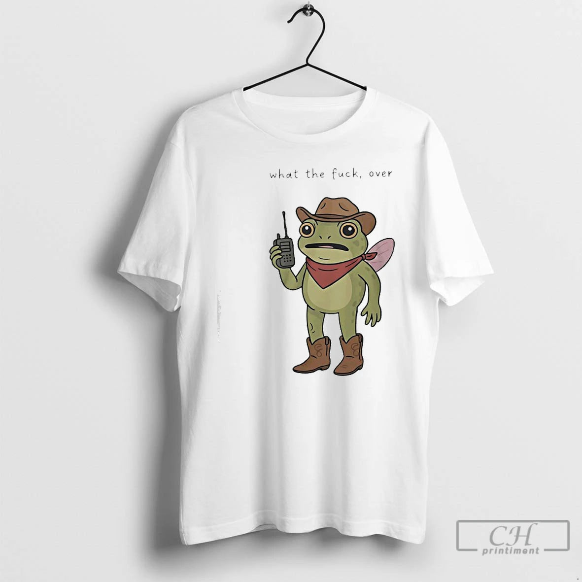 Classic Frog Cowboy Holding Walkie Talkie What The Fuck Over