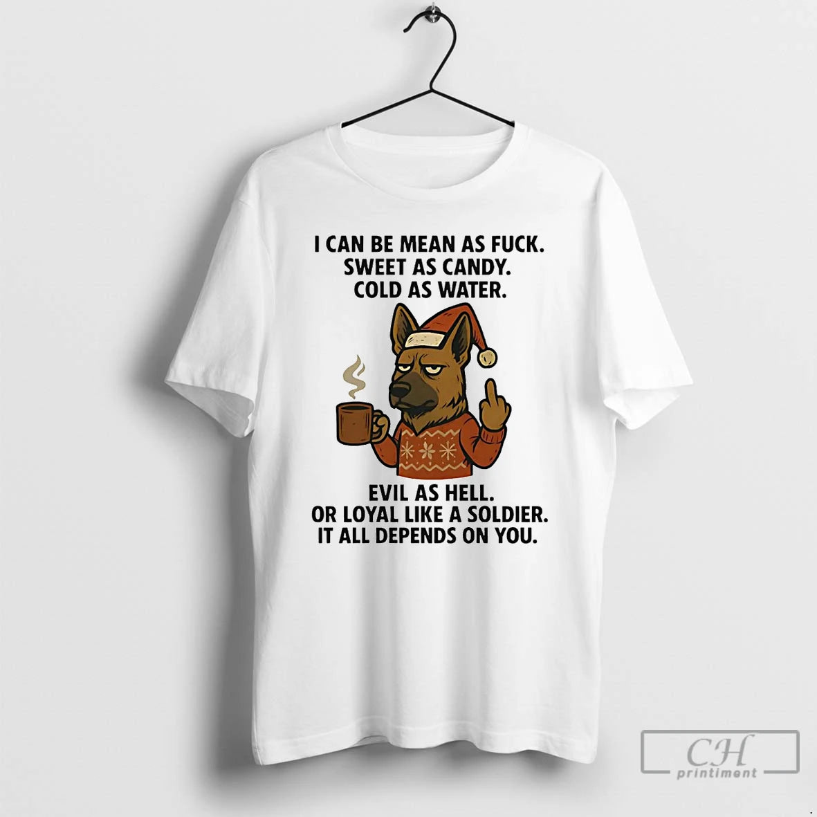 Classic German Shepherd I Can Be Mean As Fuck Sweet As Candy Christmas T Shirts