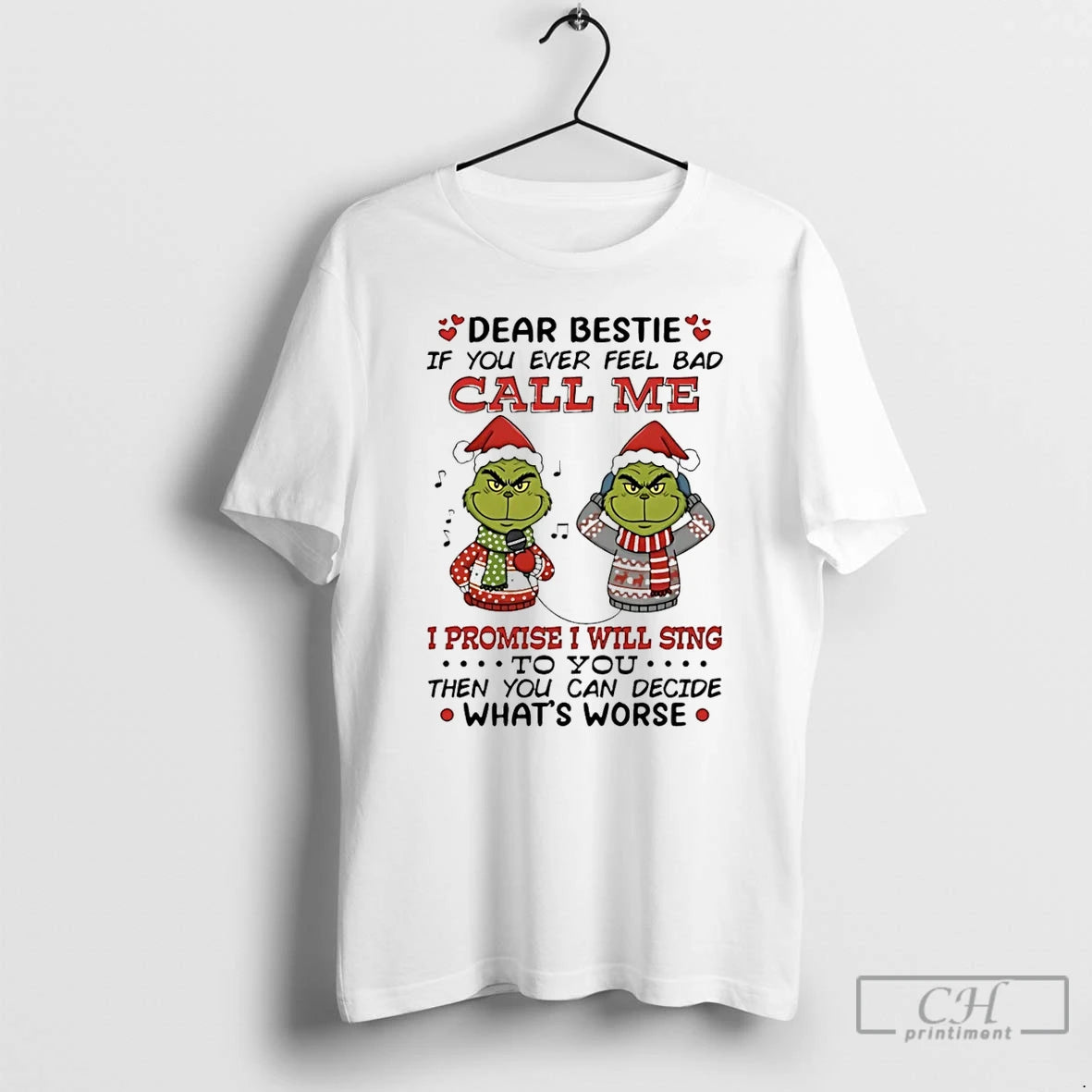 Classic Grinch Dear Bestie If You Ever Feel Bad Call Me I Promise I Will
