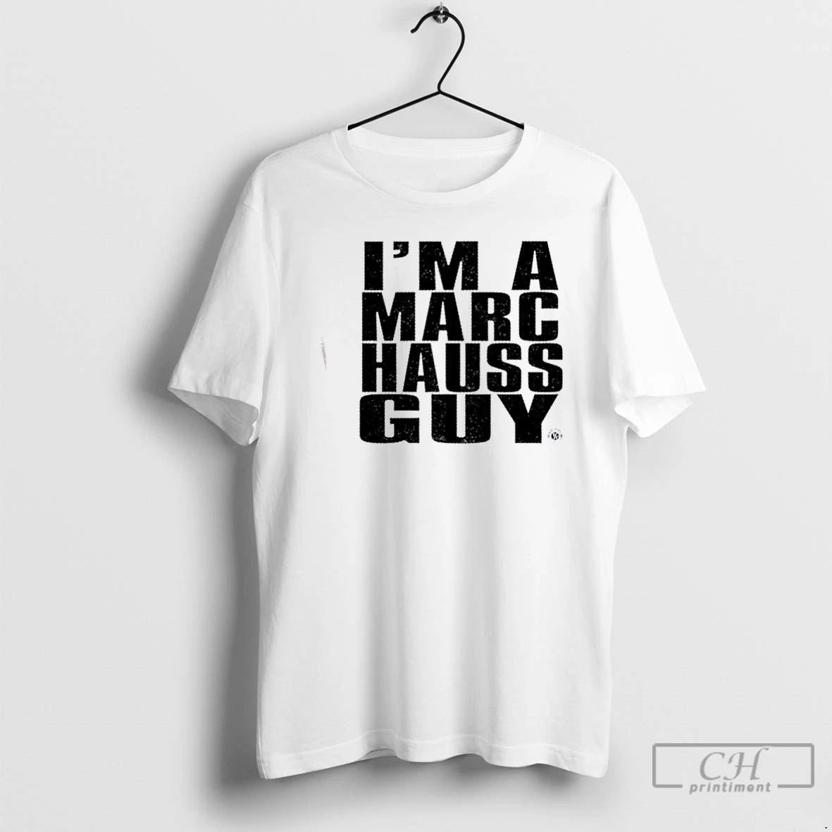 Classic Im A Marc Hauss Guy