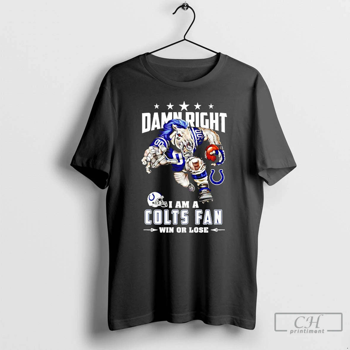 Classic Indianapolis Colts Mascot Damn Right I Am A Cowboys Fan Win Or Lose