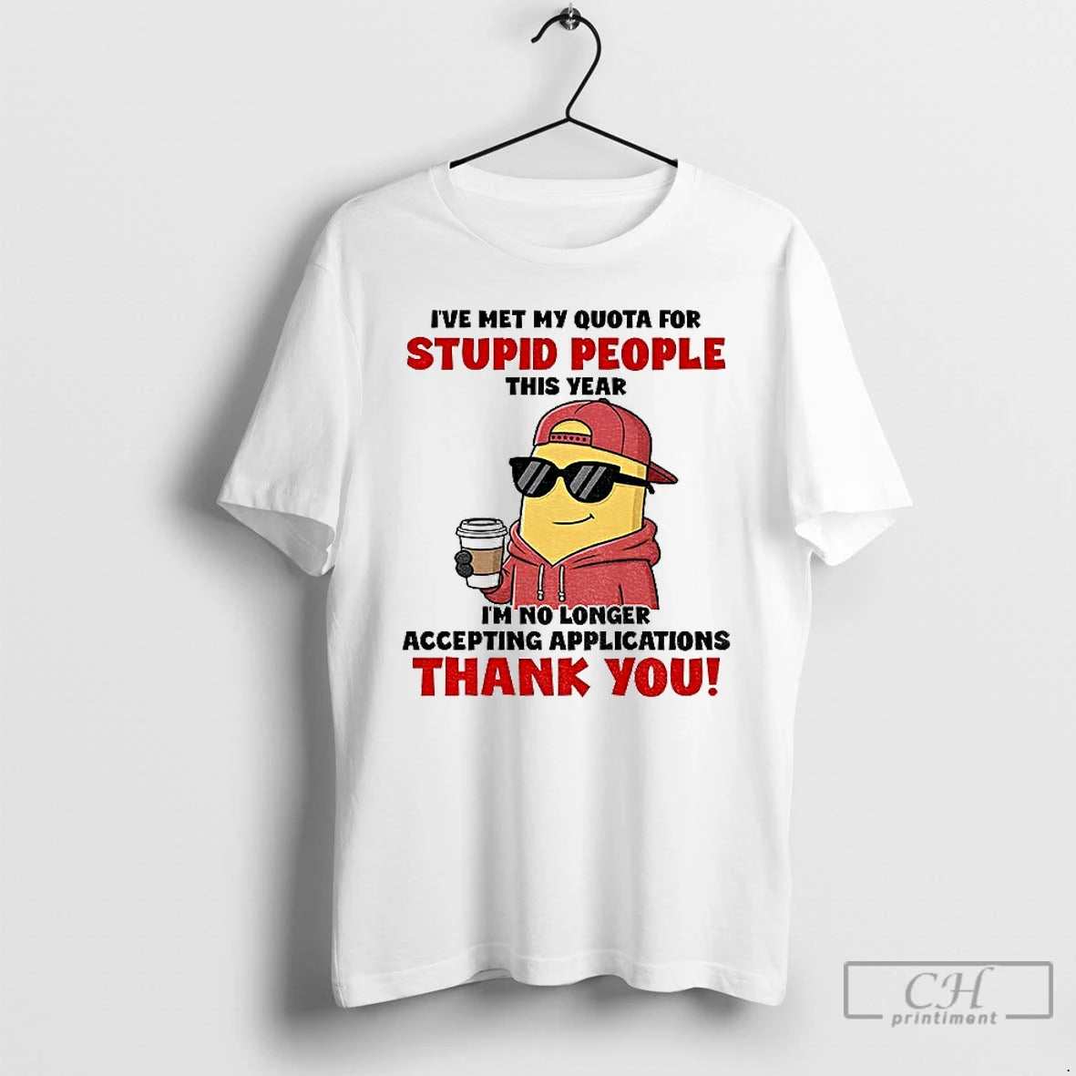 Classic Minion Ive Met My Quota For Stupid People This Year Im No Longer Accepting