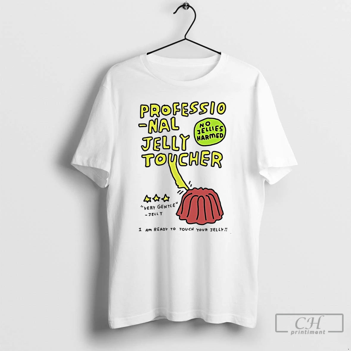 Classic Professional Jelly Toucher I Am Ready To Touch Your Jelly