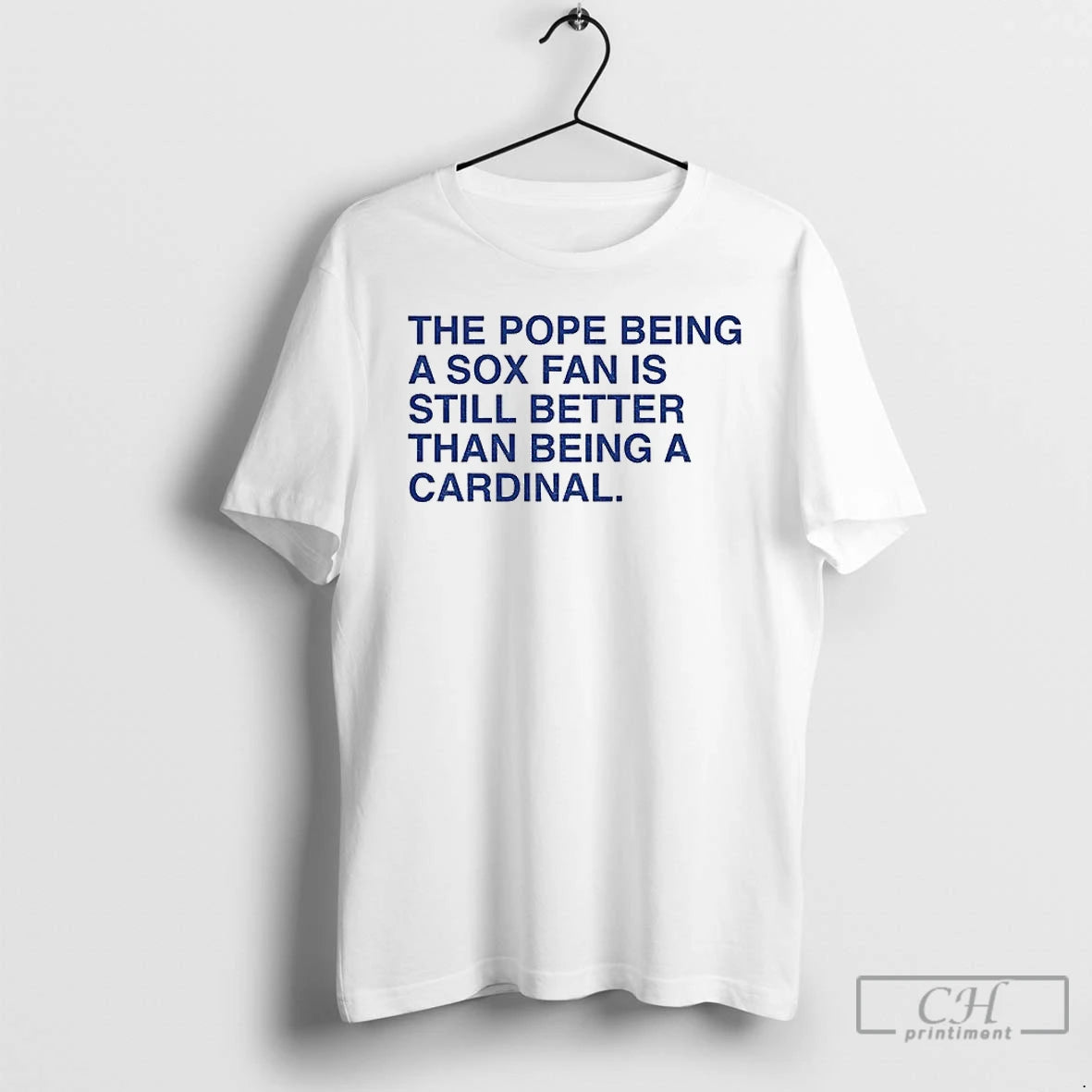 Classic The Pope Being A Sox Fan Is Still Better Than Being A Cardinal