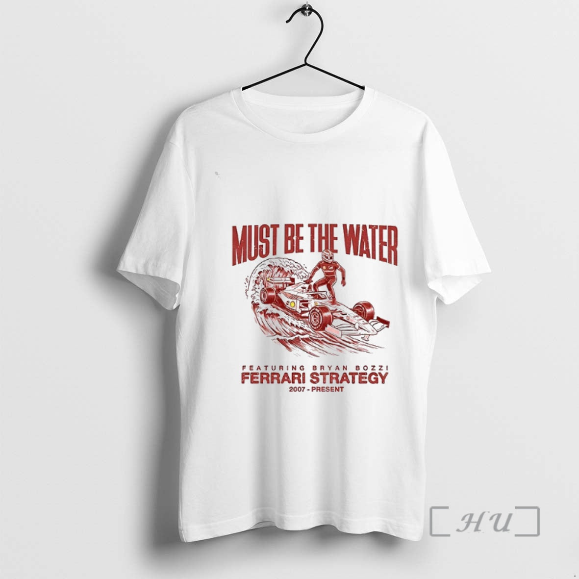 New Featuring Bryan Bozzi Must Be The Water Ferrari Strategy 2007 Present Premium T Shirts