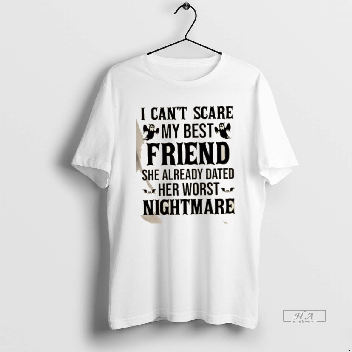 Official I Cant Scare My Best Friend She Already Dated Her Worst Nightmare Quote
