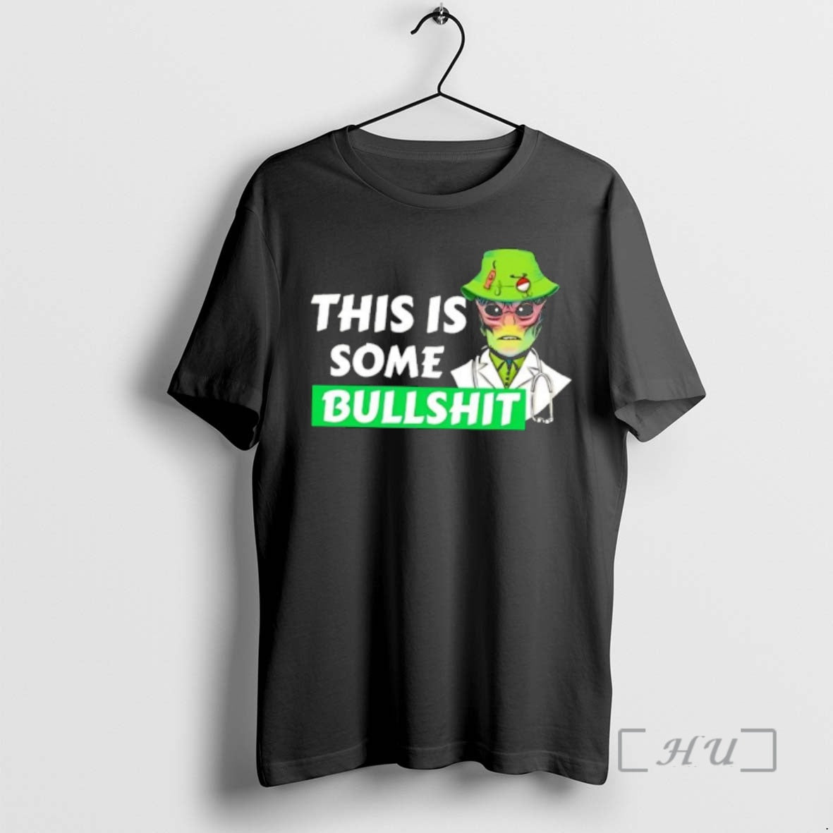 Officials Apparel Legal Alien This Is Some Bullshit