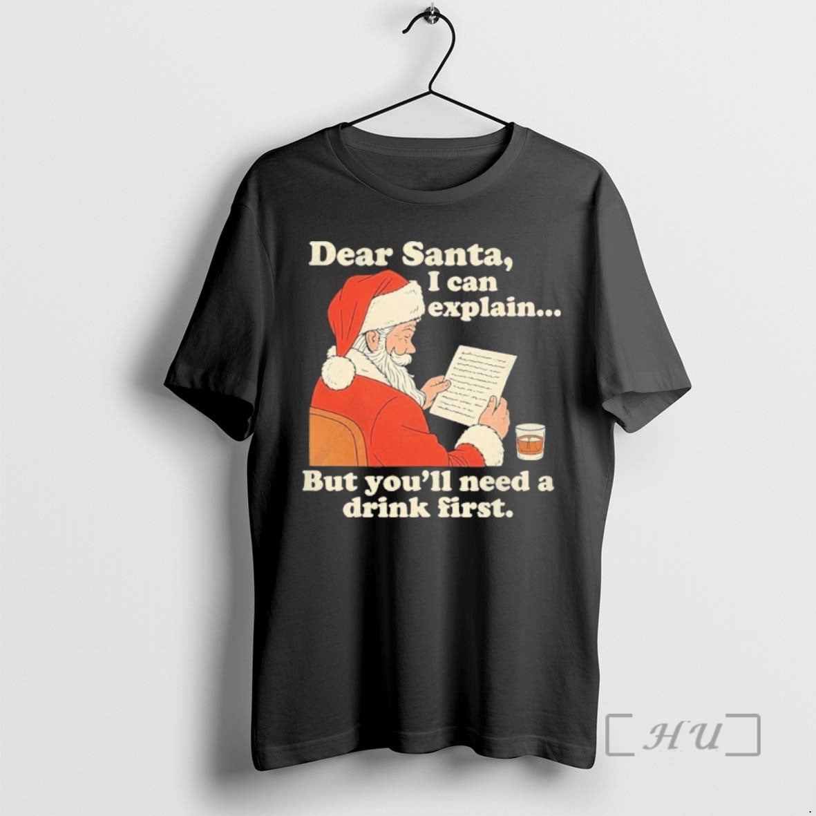 Officials Dear Santa I Can Explain But Youll Need A Drink First Premium T Shirts