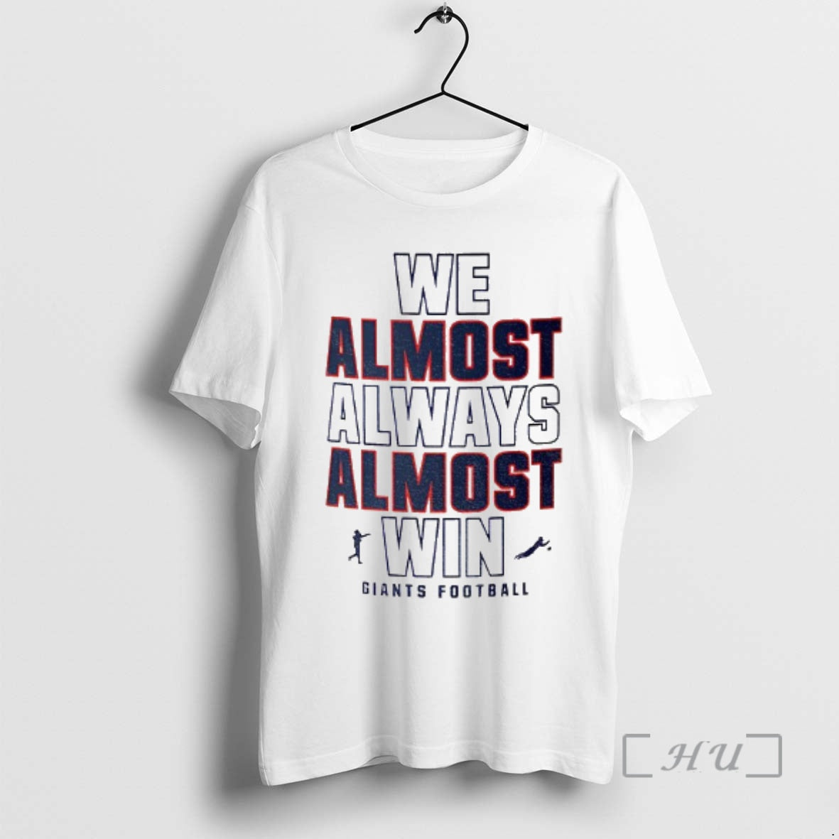 Officials Funny New York Giants Football We Almost Always Almost Win Premium T Shirts Sweater