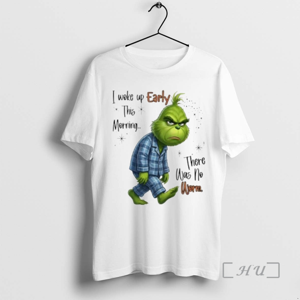 Officials Grinch I Woke Up Early This Morning There Was No Worm Premium T Shirts