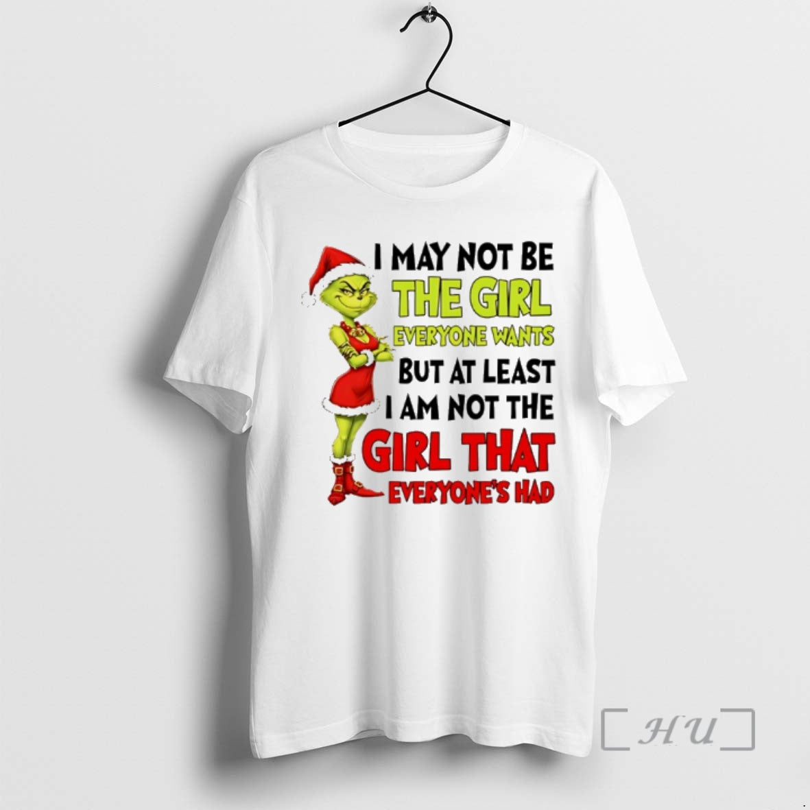 Officials Grinch Santa I May Not Be The Girl Everyone Wants But At Least
