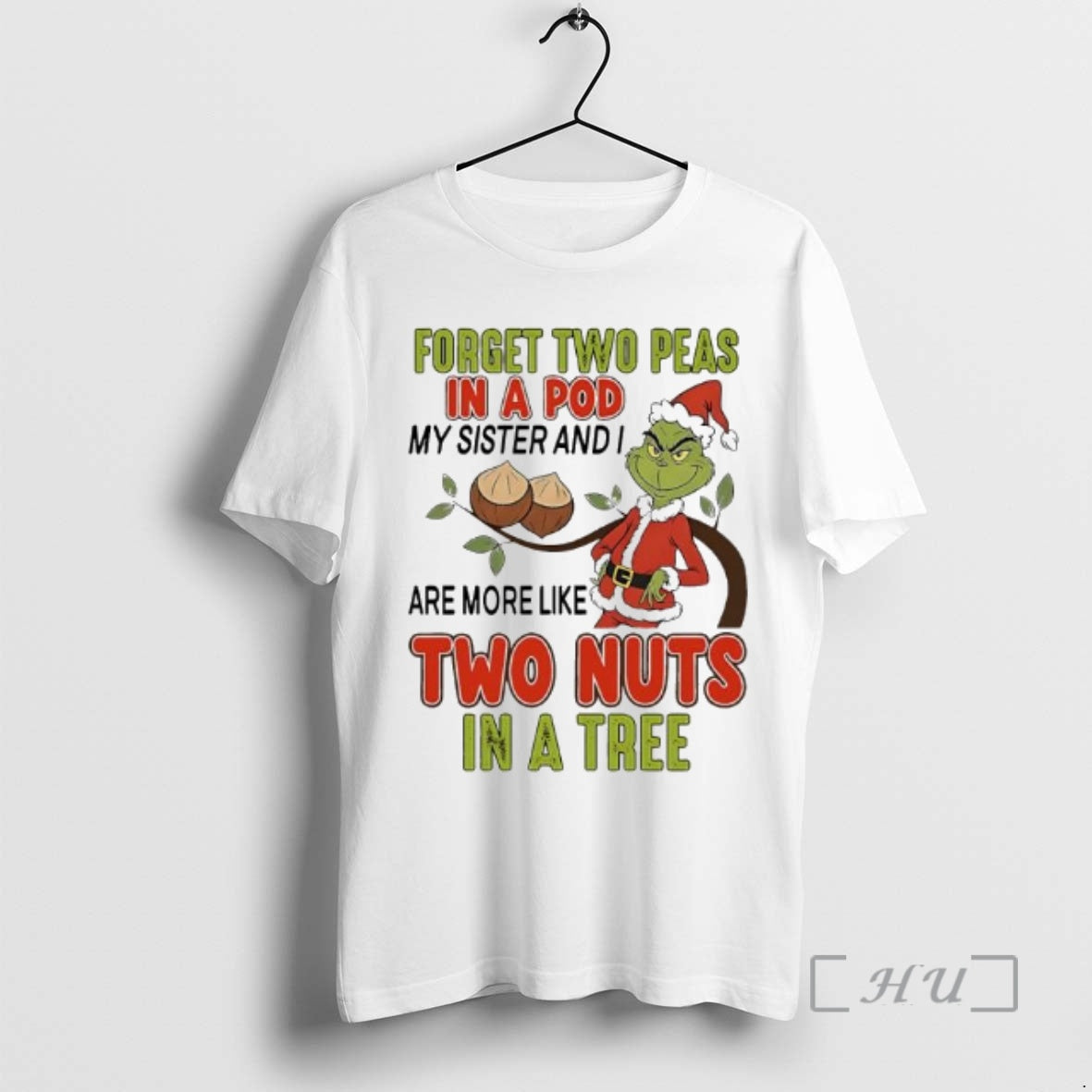 Officials Grinch Forget Two Peas In A Pod My Sister And I Are More Like