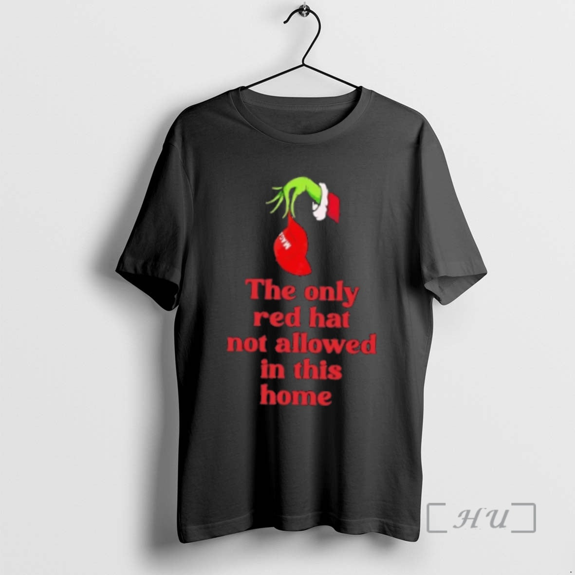 Officials Grinch Hand The Only Red Hat Not Allowed In This Home Premium T Shirts