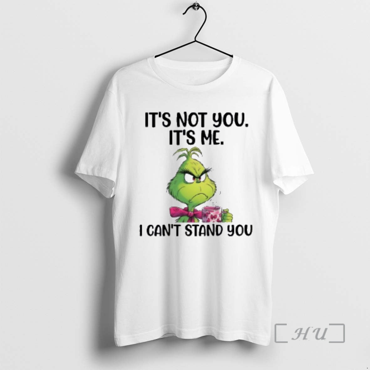 Officials Grinch Its Not You Its Me I Cant Stand You Premium T Shirts Sweater