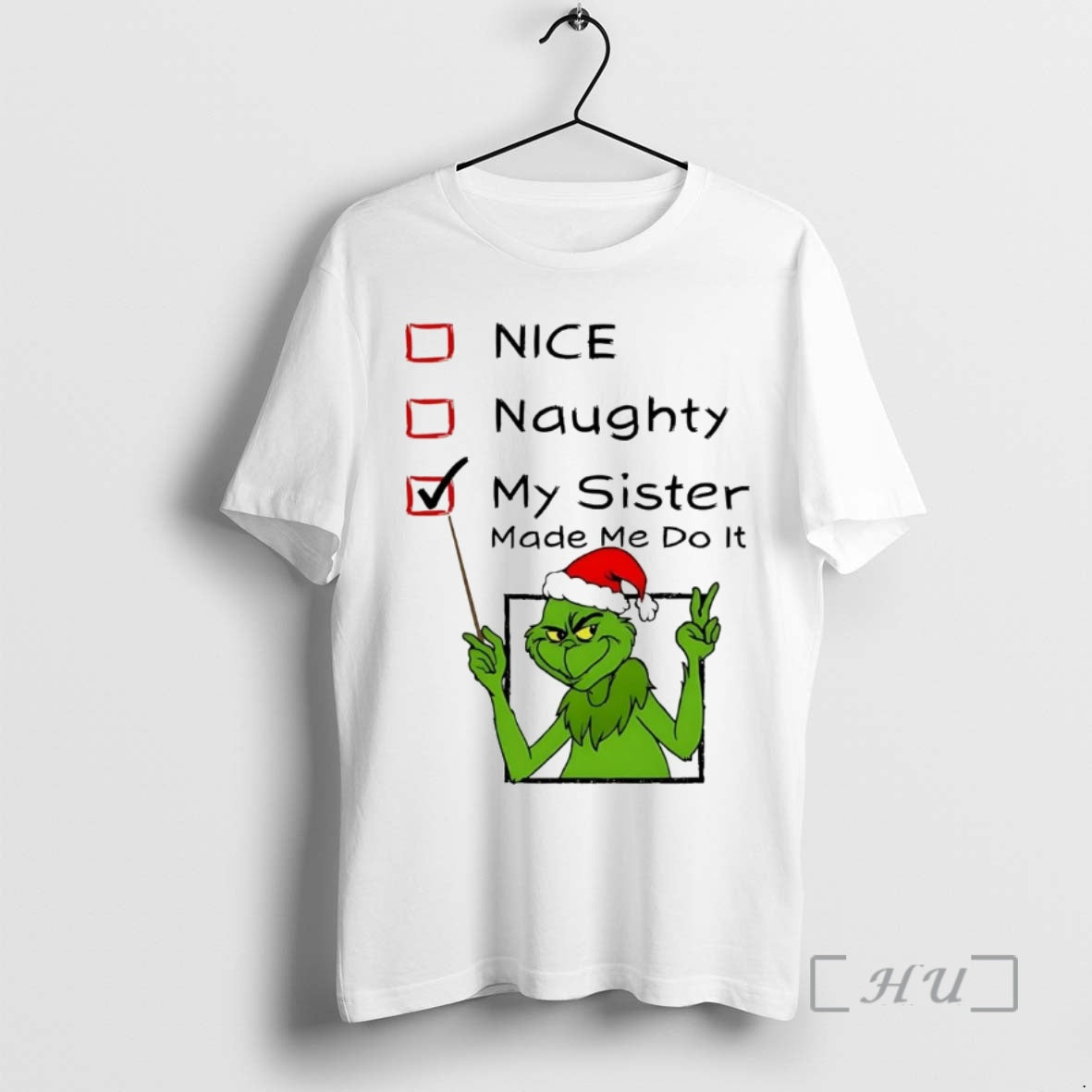 Officials Grinch Nice Naughty My Sister Made Me Do It Christmas Premium T Shirts Sweater
