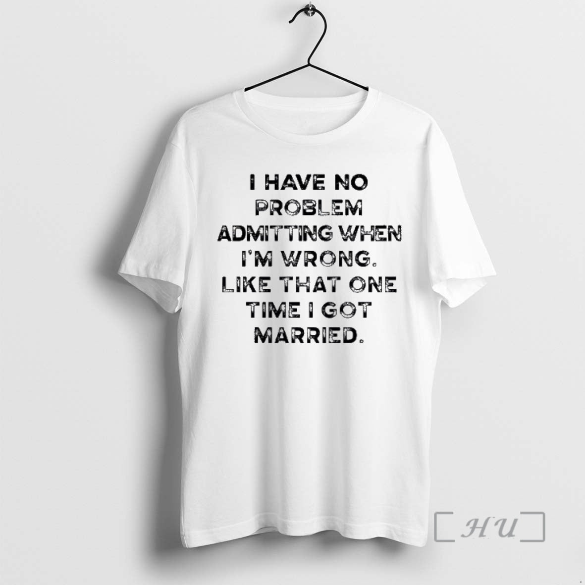Officials I Have No Problem Admitting When Im Wrong Like That One Time I Got