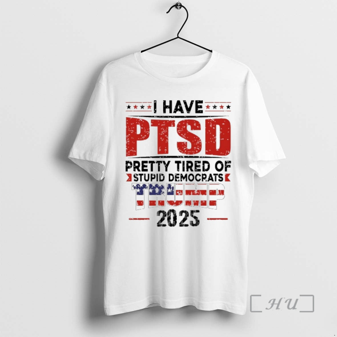 Officials I Hate Ptsd Pretty Tired Of Stupid Democrats Trump 2025 Premium T Shirts Sweater