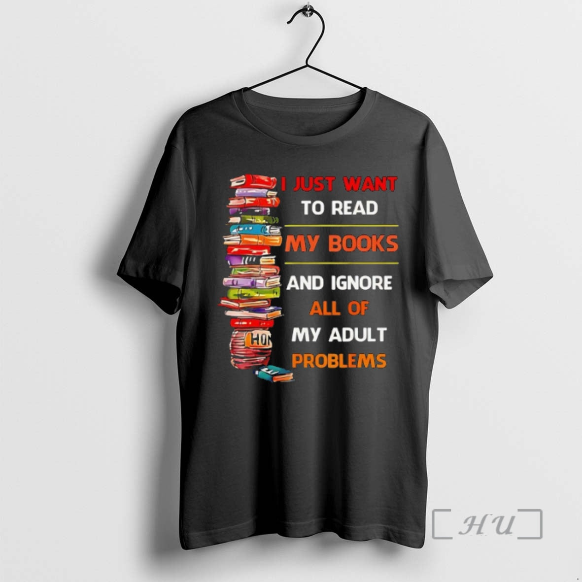 Officials I Just Want To Read My Books And Ignore All Of My Adult Problems