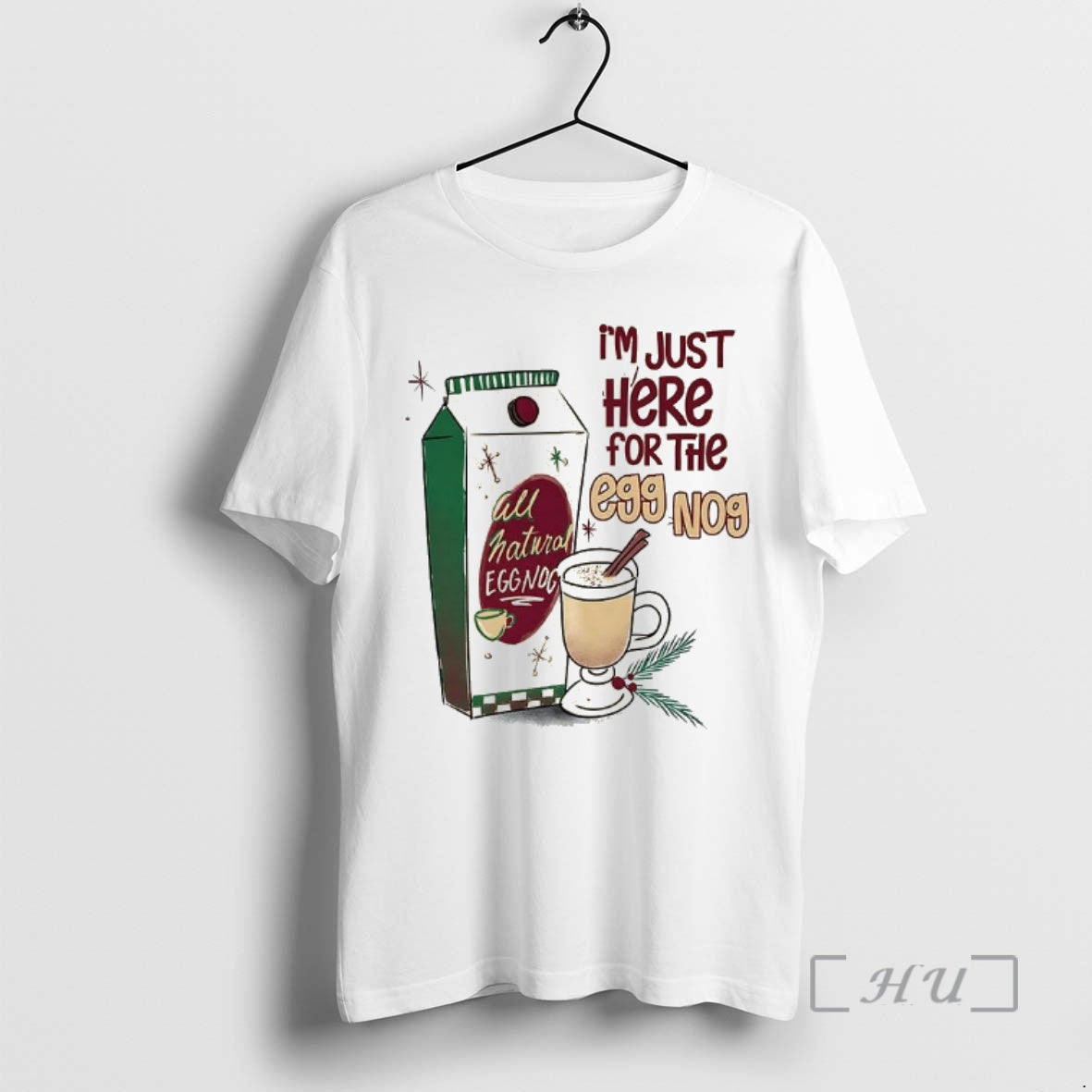 Officials Im Just Here For The Eggnog Christmas All Natural Eggnog Premium T Shirts Sweater