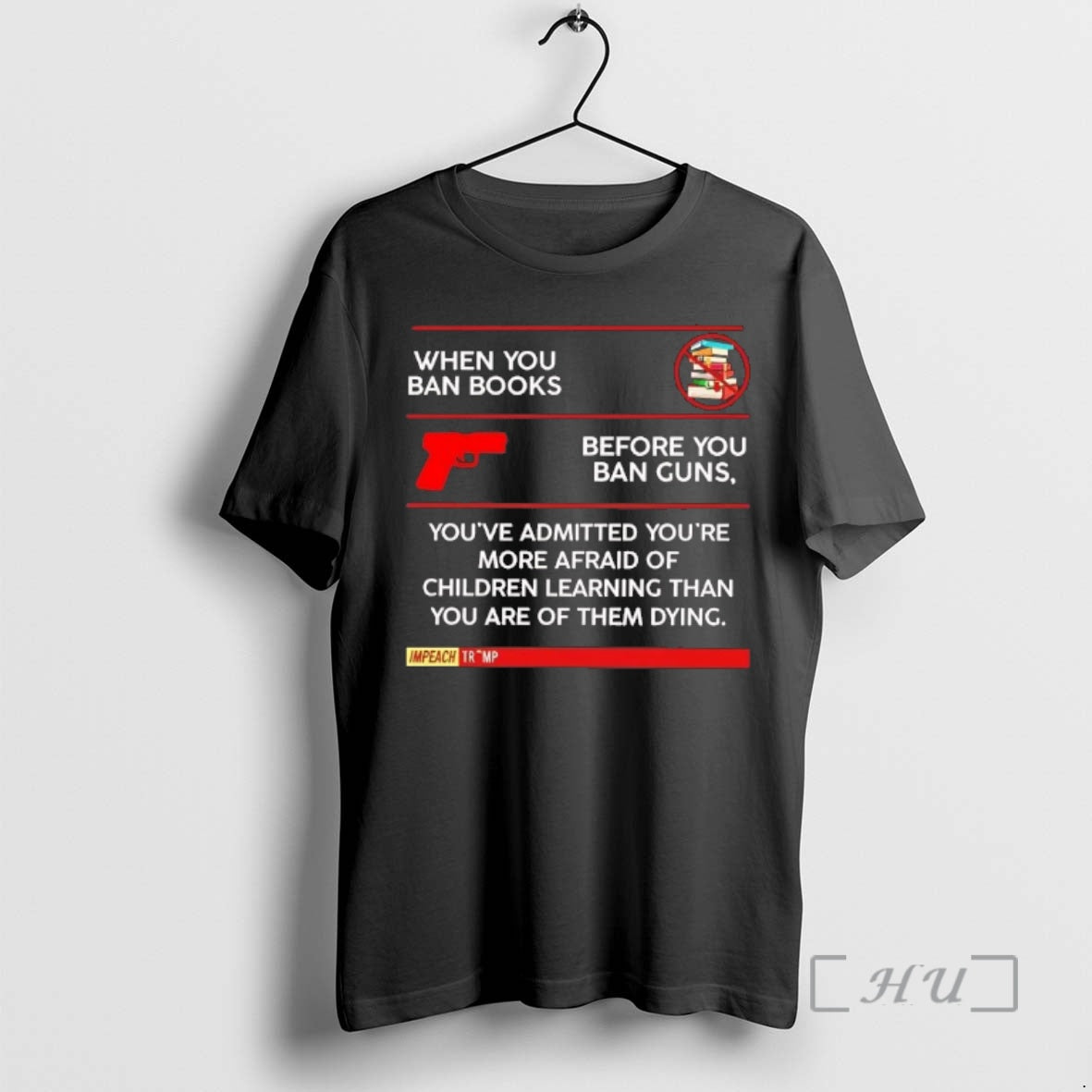 Officials Impeach Trump When You Ban Books Before You Ban Guns Premium T Shirts Sweater
