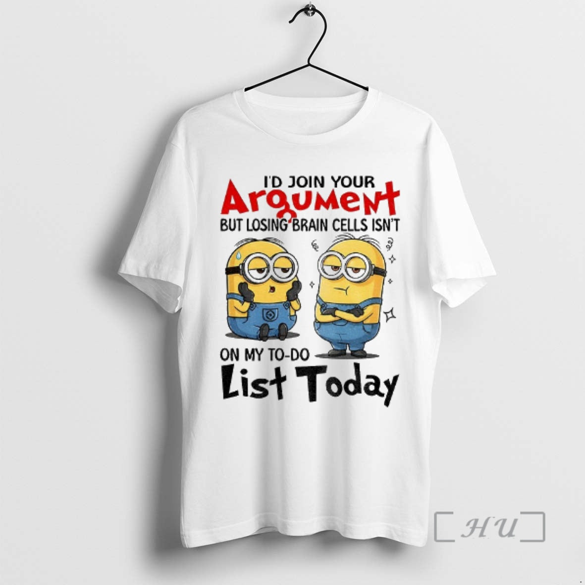 Officials Minion Id Join Your Argument But Losing Brain Cells Isnt On My To Do