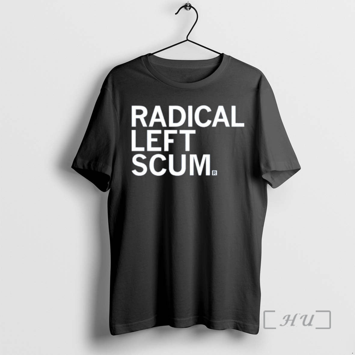 Officials Radical Left Scum Trump