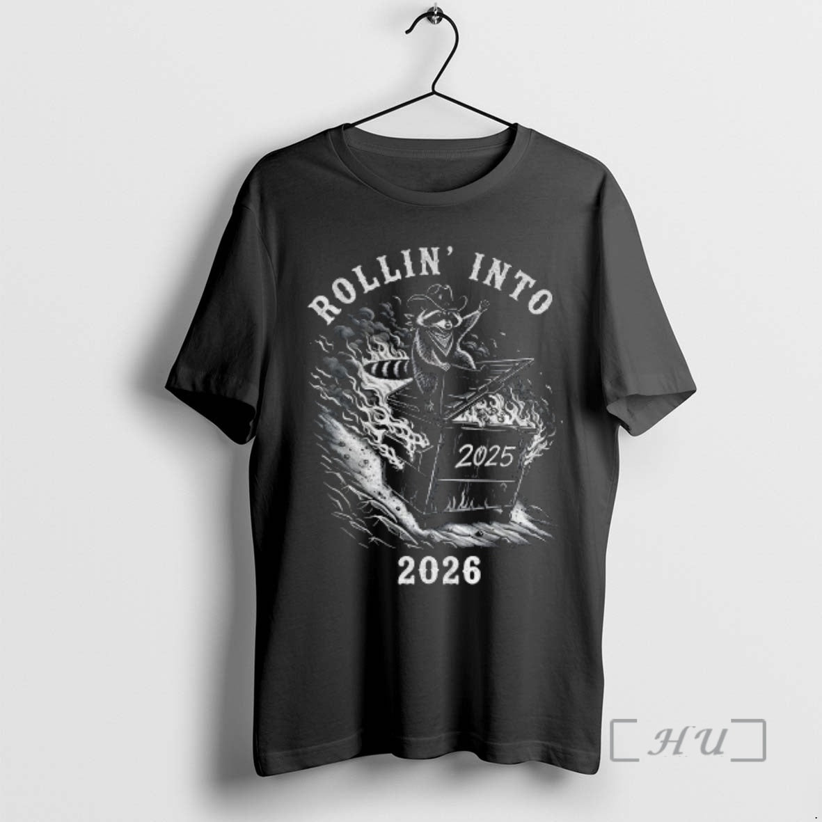 Officials Sarcastic Cowboy Rollin Into 2026 Raccoon Dumpster Fire Snarky New Year Premium T Shirts