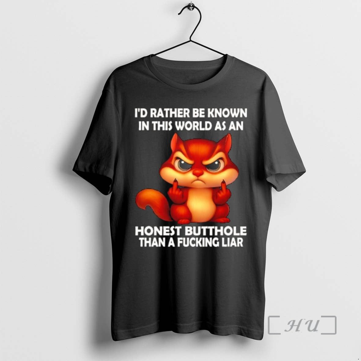 Officials Squirrel Id Rather Be Known In This World As An Honest Butthole Than