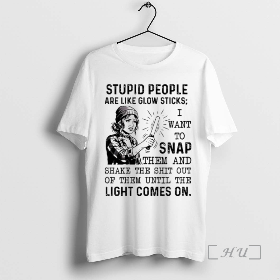 Officials Stupid People Are Like Glow Sticks I Want To Snap Premium T Shirts Sweater