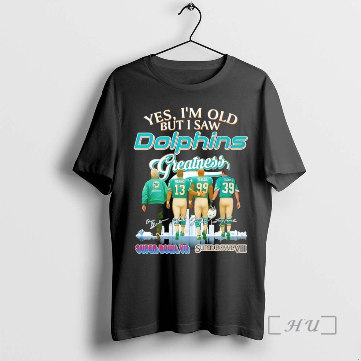 Officials Yes Im Old But I Saw Miami Dolphins Greatness Signature Premium T Shirts Sweater