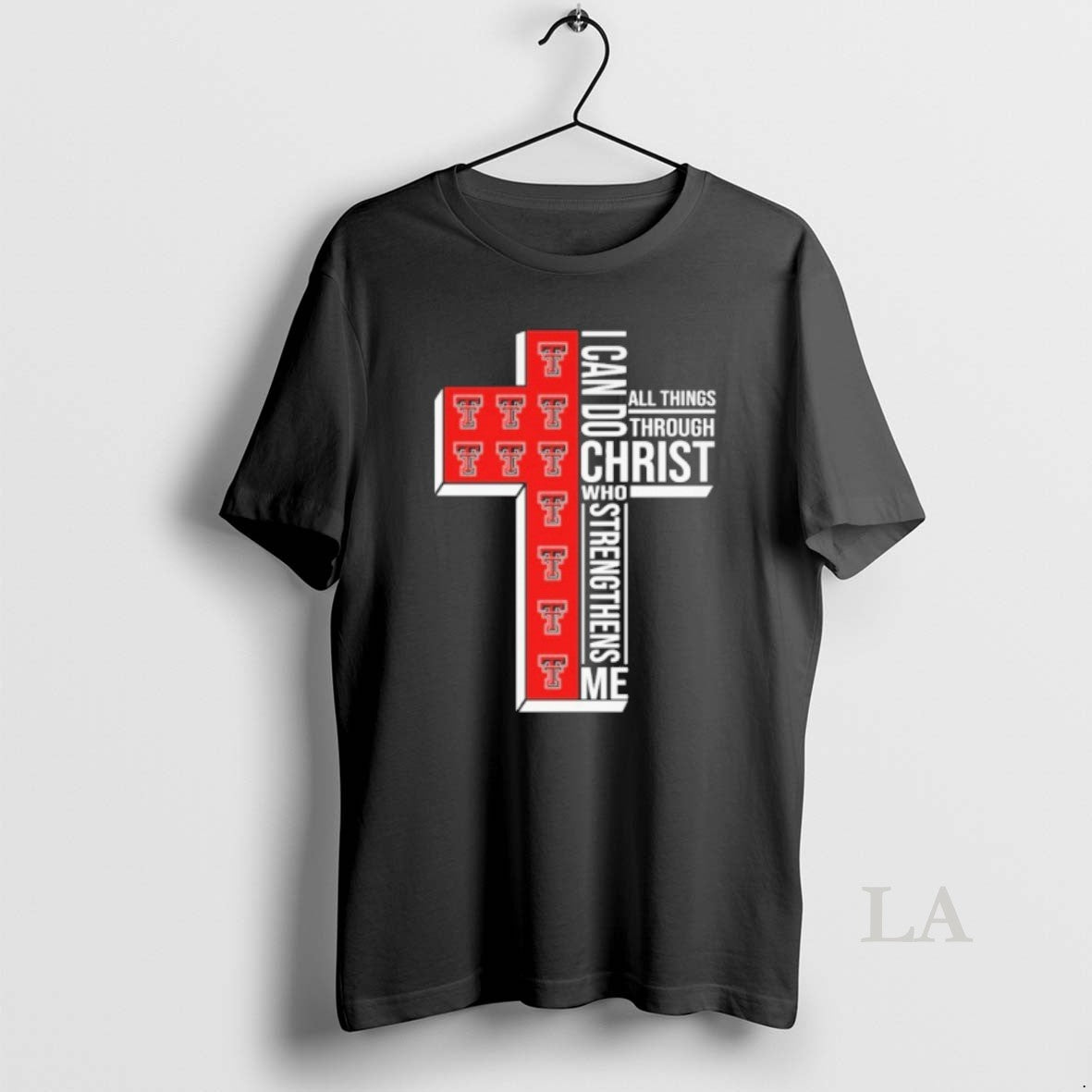Original 2026 Texas Tech I Can Do All Things Through Christ Who Strengthens Me