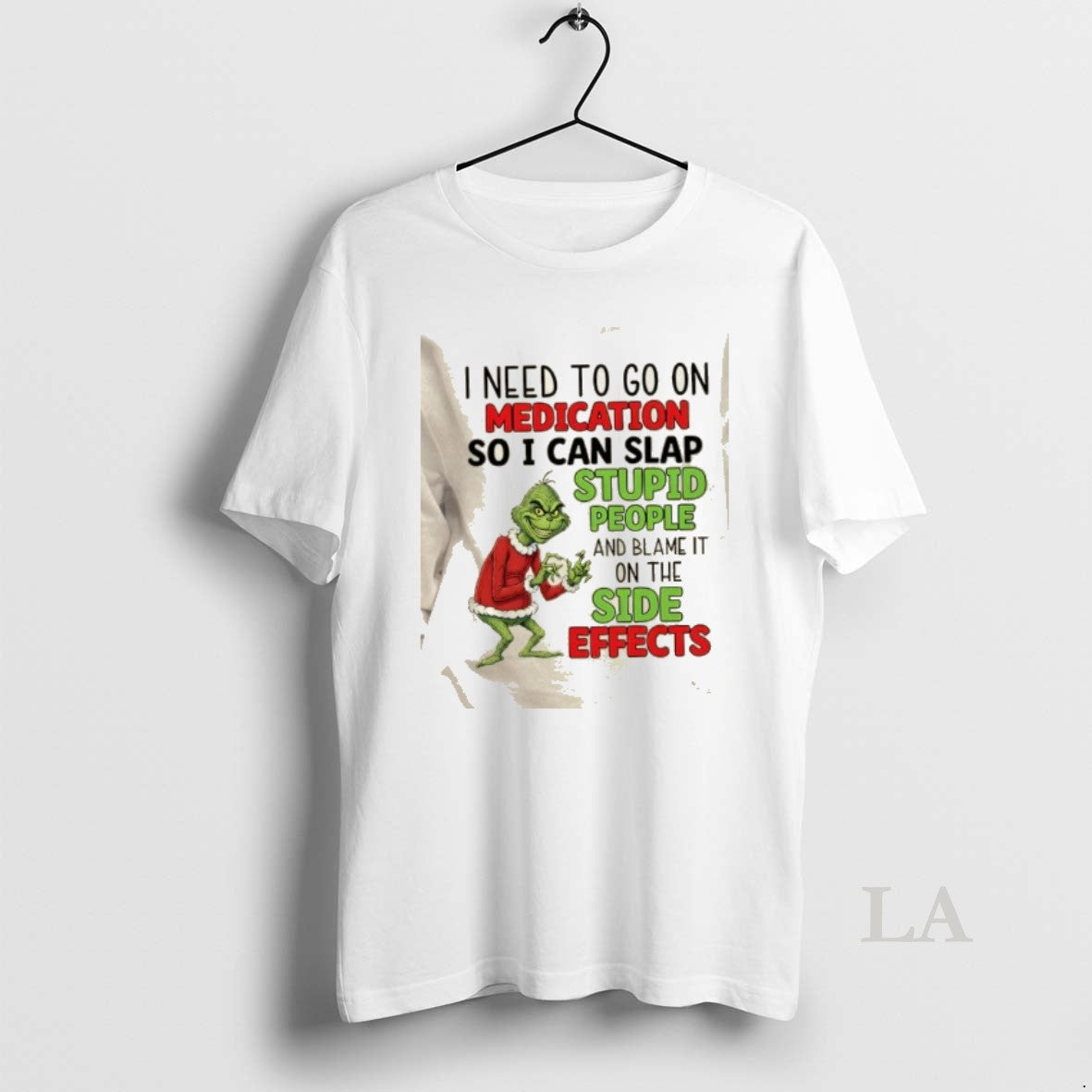 Original Grinch I Need To Go On Medication So I Can Blame The Side Effects