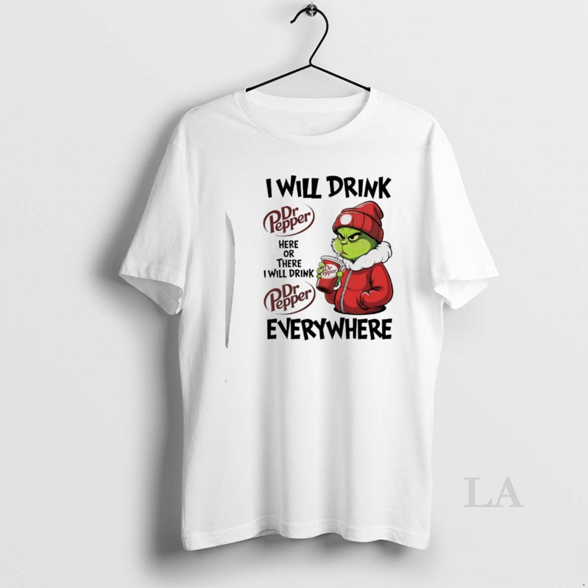 Original Grinch I Will Drink Dr Pepper Here Or There I Will Drink Dr Pepper