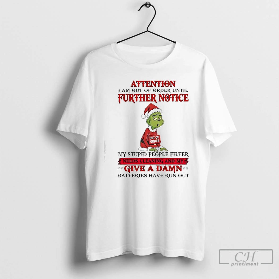 Premium Attention Grinch Out Of Order Until Further Notice My Stupid People Filter Needs Cleaning