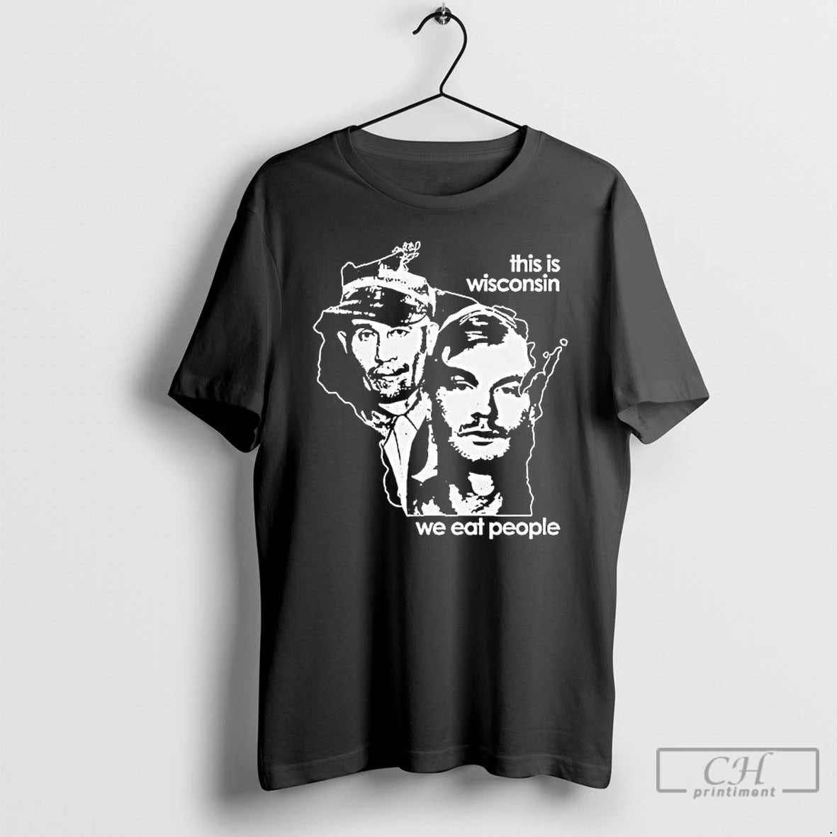 Premium Ed Gein And Jeffrey Dahmer This Is Wisconsin We Eat People T Shirts Sweater