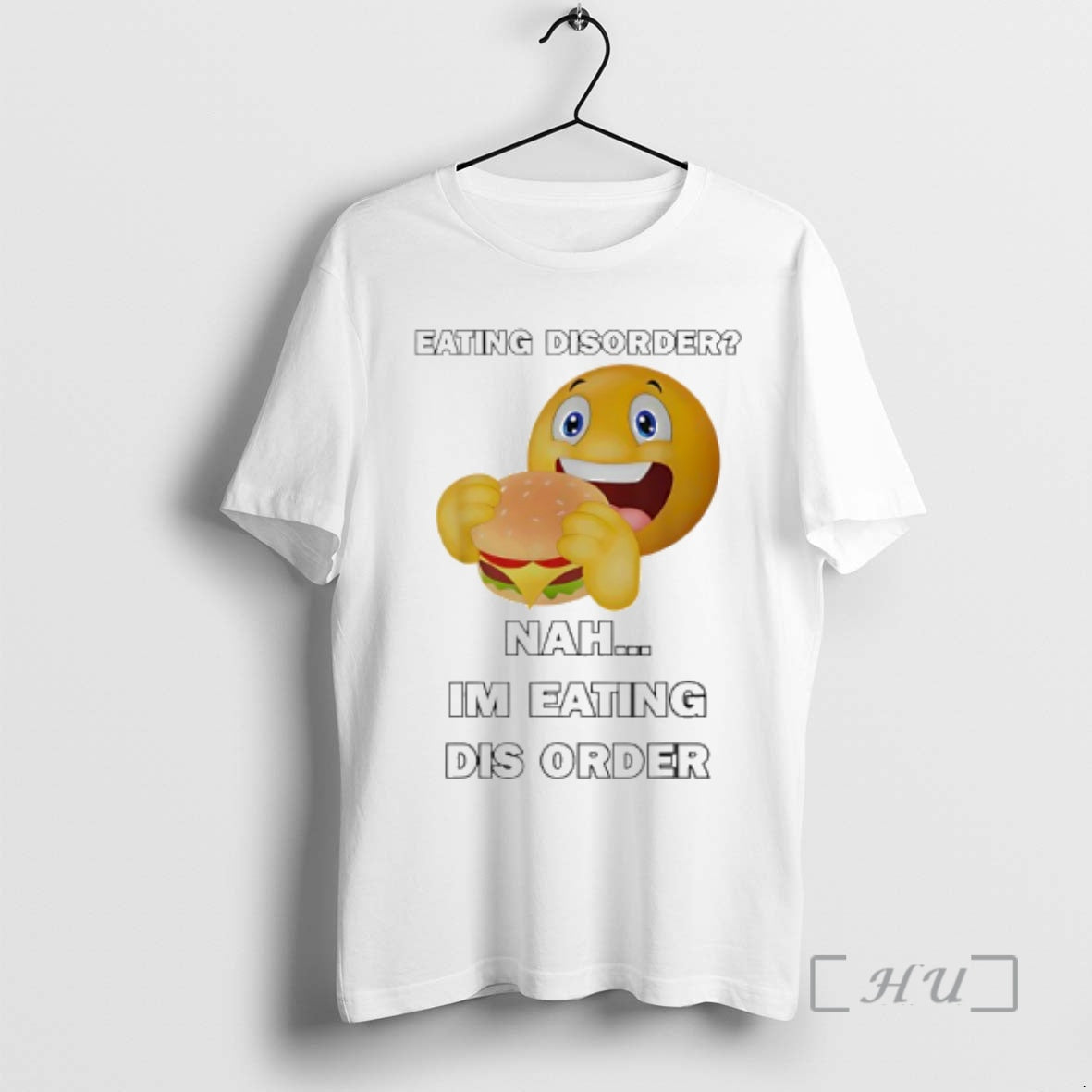 Trending Emoji Eating Hamburger Eating Disorder Nah Im Eating Dis Order Premium T Shirts Sweater
