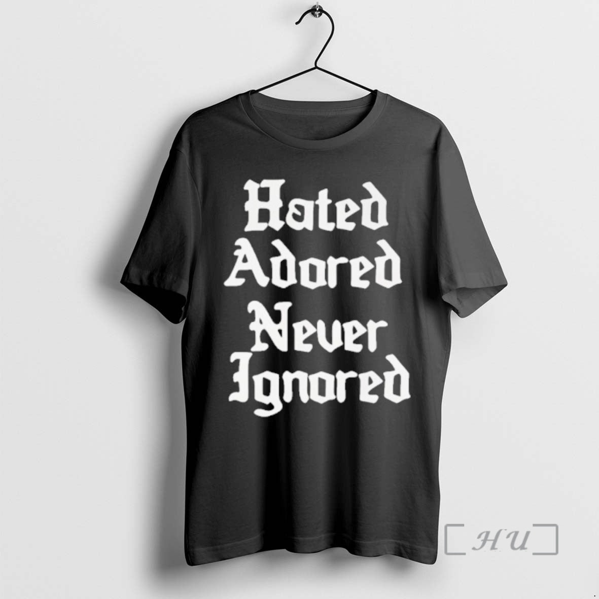 Trending Hated Adored Never Ignored