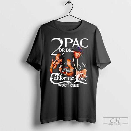 Classic 2pac California Love West Side Signature