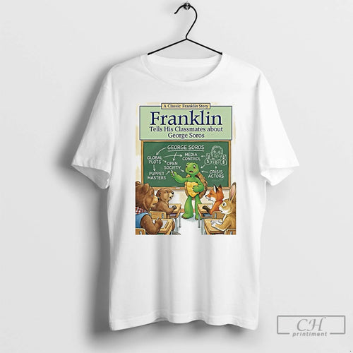 Classic A Classic Franklin Story Tells His Classmates About George Soros