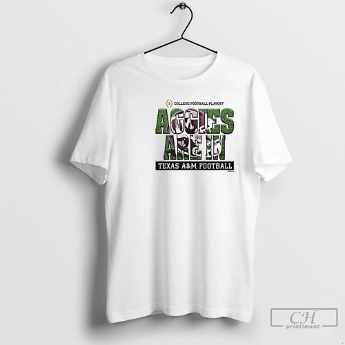 Classic Aggies Are In Texas Am Aggies 2025 Cfp Bound Helmet Circle White T Shirts