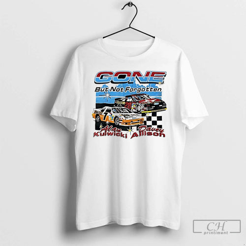 Classic Alan Kulwicki And Davey Allison Racing Gone But Not Forgotten Nascar 90s T Shirts