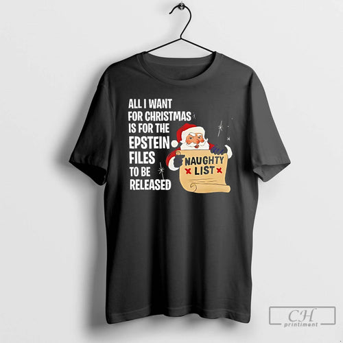 Classic All I Want For Christmas Is For The Epstein Files