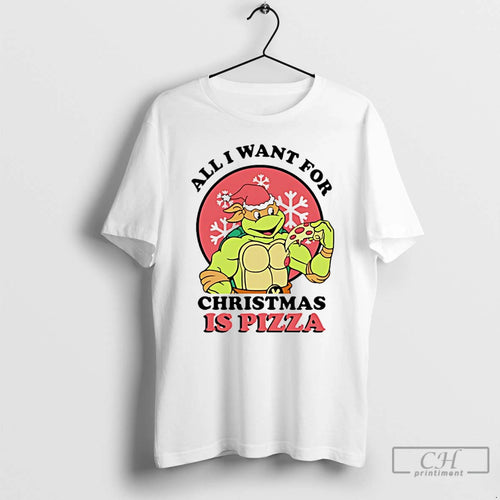 Classic All I Want For Christmas Is Pizza Turtle