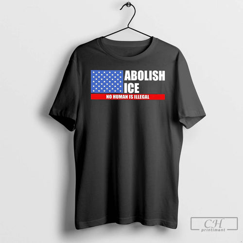 Classic American Flag Abolish Ice No Human Is Illegal